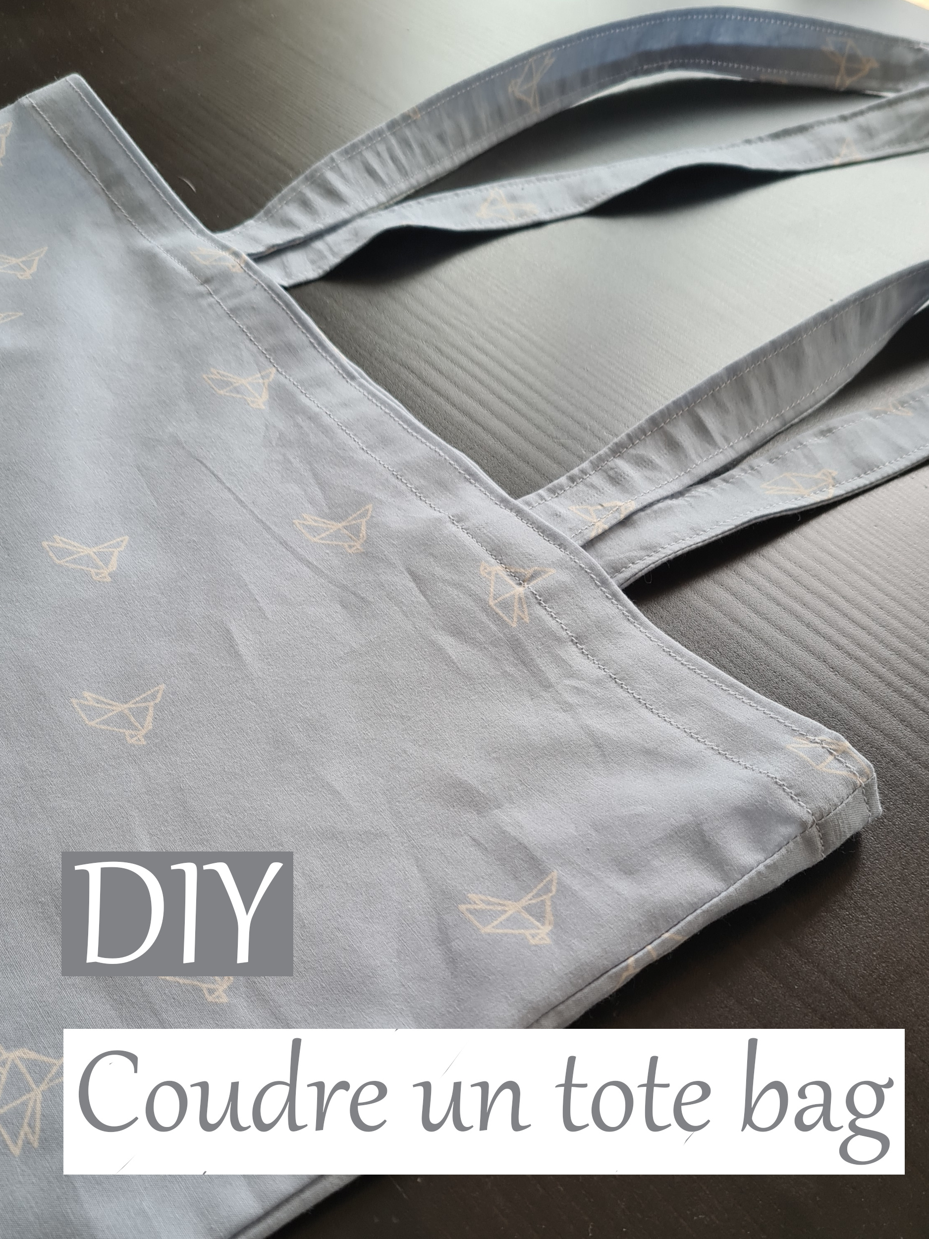 DIY Comment coudre un tote bag ? Les Bonheurs d'Annelle